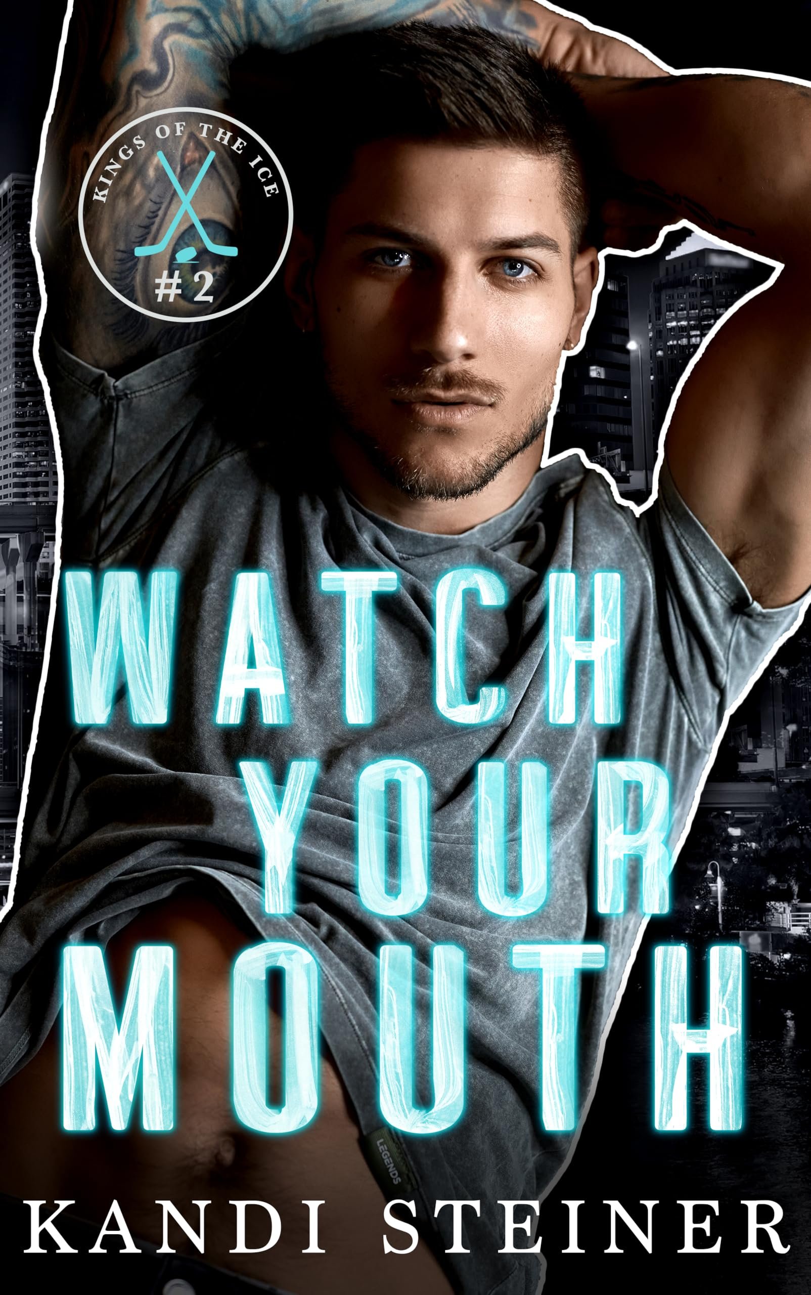 Watch Your Mouth: A Brother's Best Friend Hockey Romance (Kings of the Ice) Cover